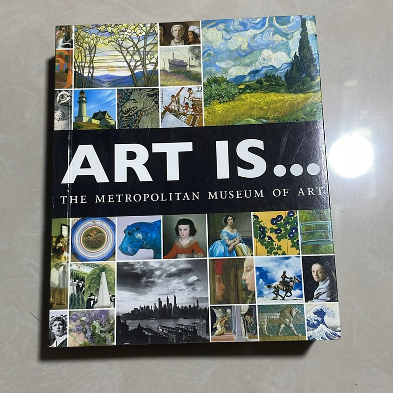 Art is… - The Metropolitan Museum of Art 527736