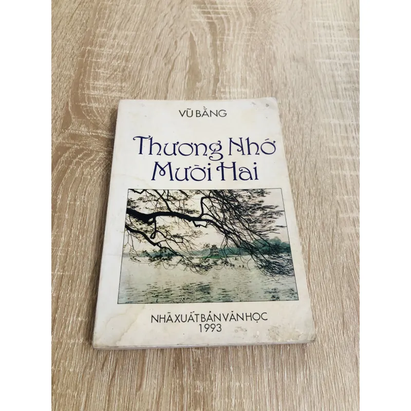 THƯƠNG NHỚ MƯỜI HAI ( Vũ Bằng) 970551