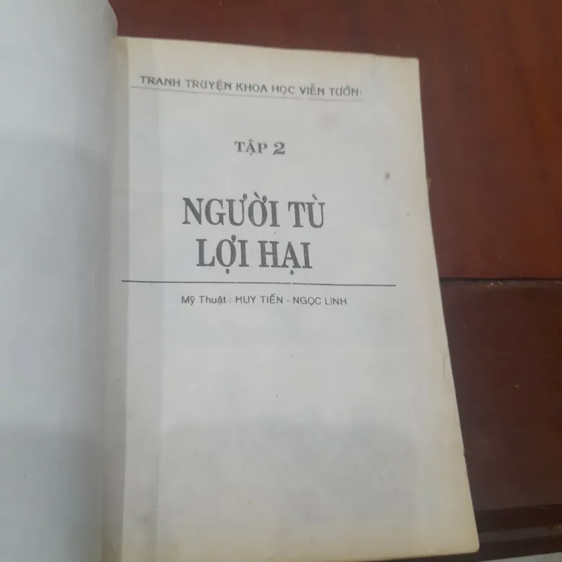 Truyện tranh khoa học viễn tưởng tập 2 - NGƯỜI TÙ LỢI HẠI 933874