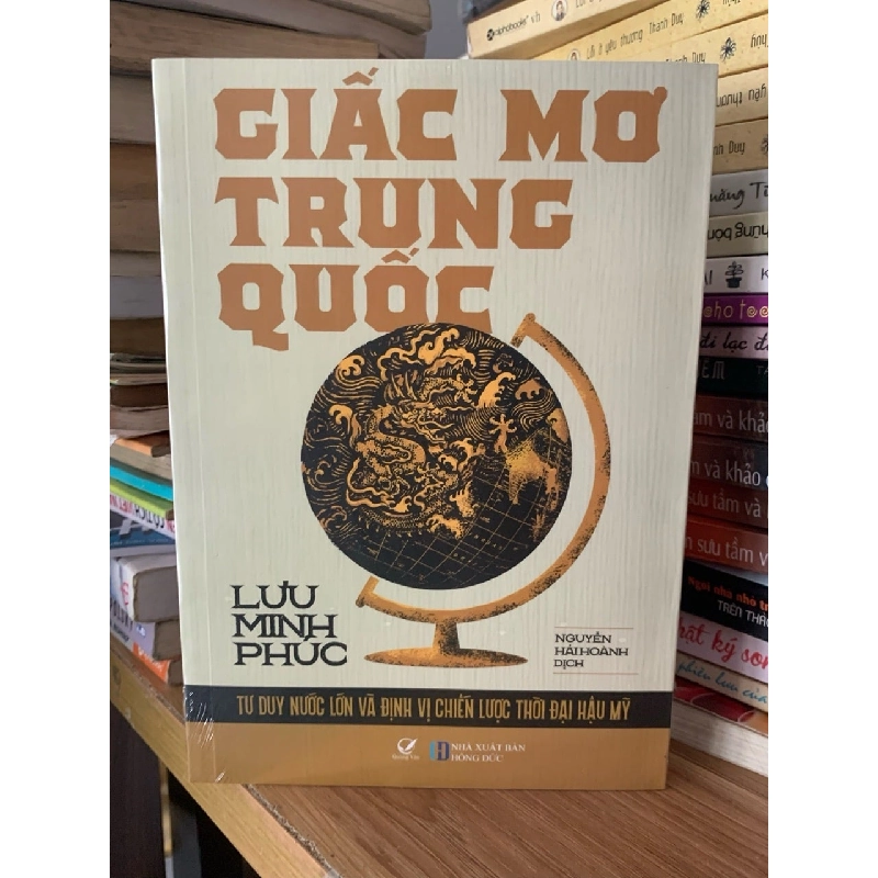 Giấc mơ Trung Quốc -Lưu Minh Phúc 787711