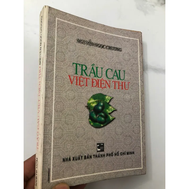 Trầu Cau Việt Điện Thư - Nguyễn Ngọc Chương - Nghiên cứu Văn hóa 706070