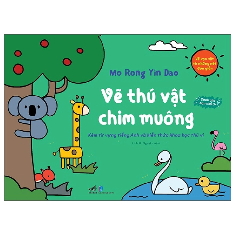 Vẽ vạn vật từ những nét đơn giản - Vẽ thú vật chim muông - Mo Rong Yin Dao 2022 New 100% HCM.PO 29399