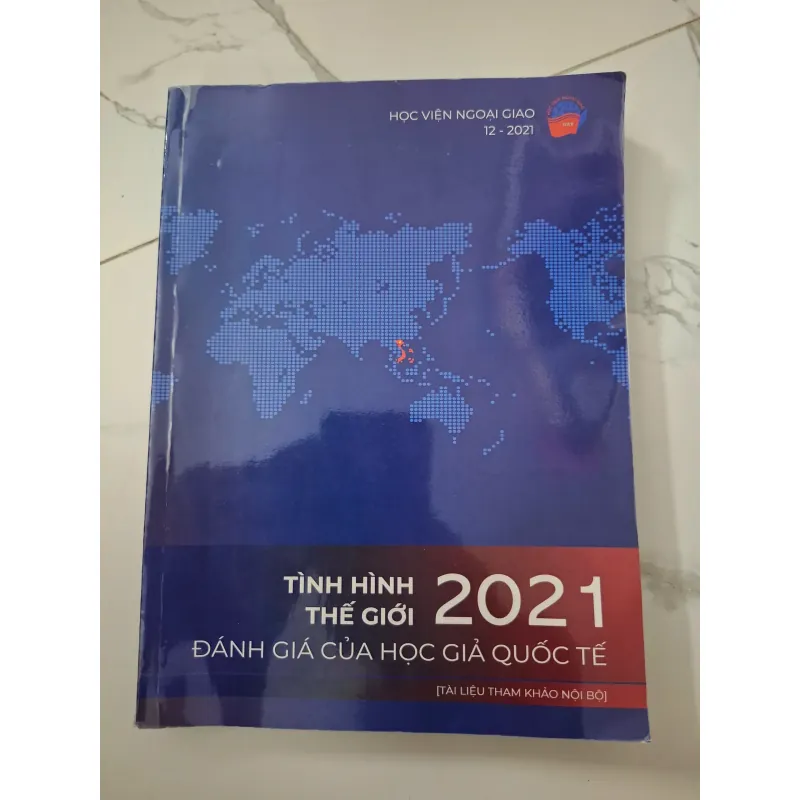 Tình hình thế giới 2021: Đánh giá của học giả quốc tế - Học viện Ngoại giao 1020693