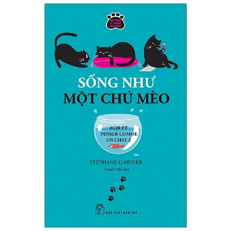 Sống Như Một Chú Mèo - Stéphane Garnier 295053