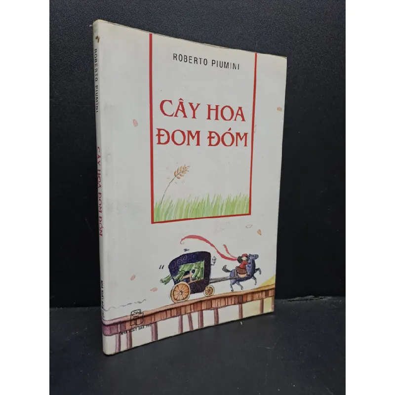 [Sách Cũ SCGR] Cây hoa đom đóm mới 80% ố nhẹ 2010 HCM0107 Roberto Piumini VĂN HỌC 684668