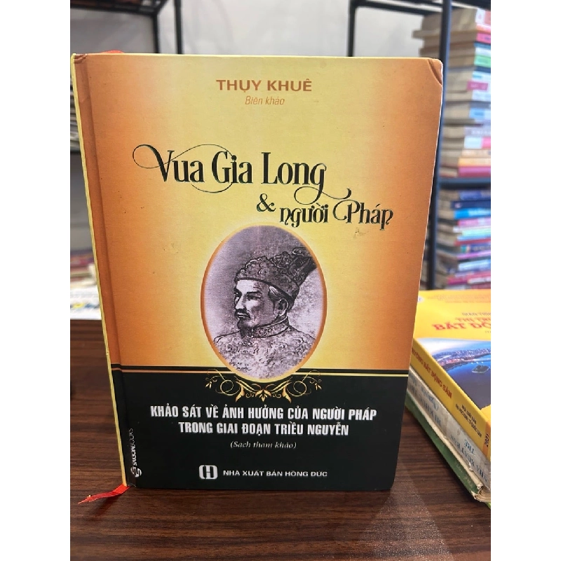 Vua Gia Long và người Pháp- Thụy Khuê 930788