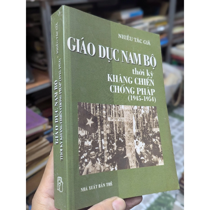 Giáo Dục Nam Bộ Thời Kỳ Kháng Chiến Chống Pháp - Nhiều Tác Giả 121493