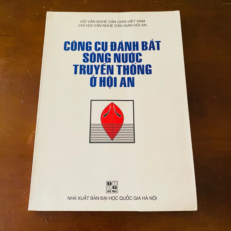 Công cụ đánh bắt sông nước truyền thống ở Hội An  502338