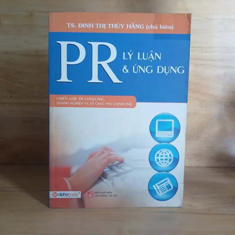 PR Lý Luận & Ứng Dụng - TS. Đinh Thị Thúy Hằng chủ biên 932343