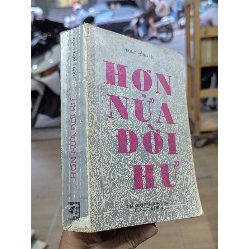 Hơn Nửa Đời Hư - Vương Hồng Sển 130482