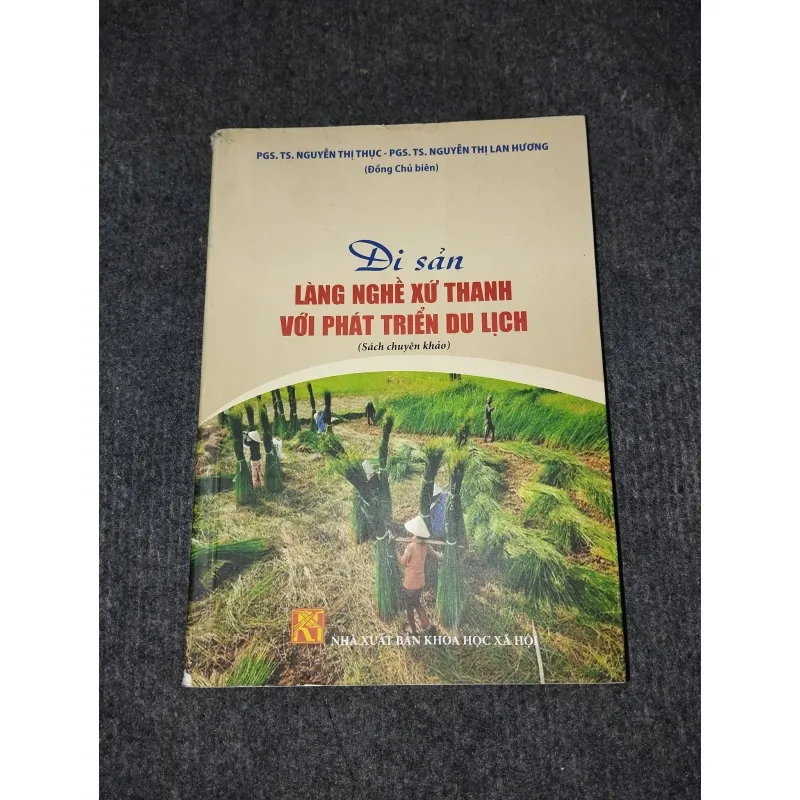 DI SẢN LÀNG NGHỀ XỨ THANH VỚI PHÁT TRIỂN DU LỊCH 992526