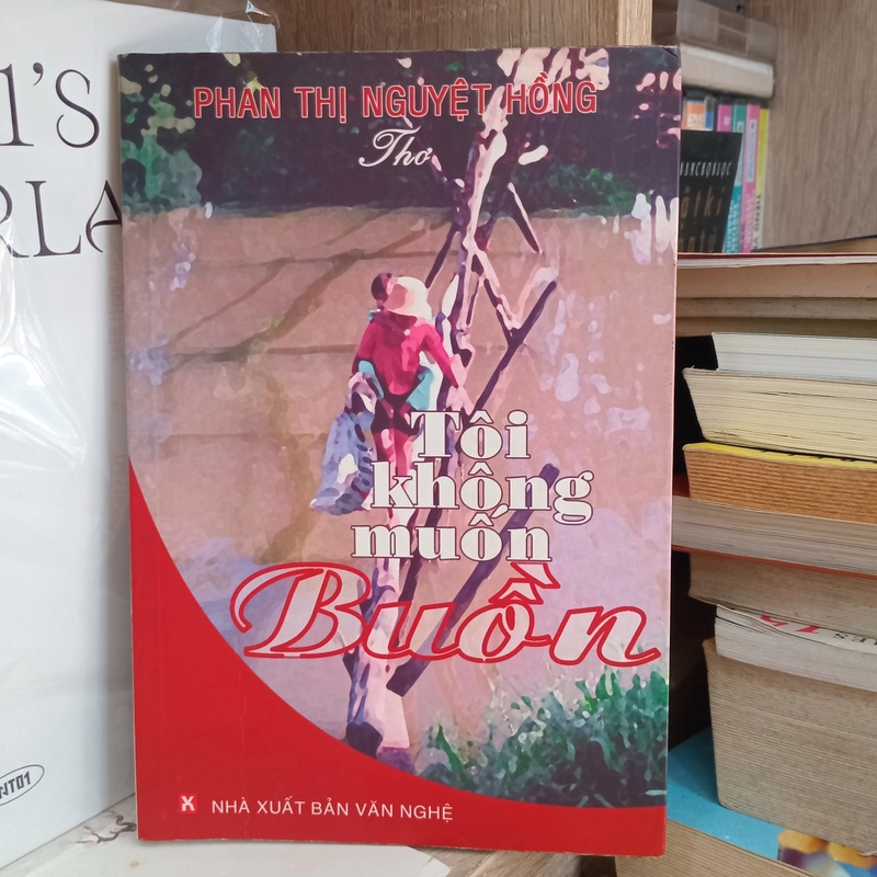 Tôi Không Muốn Buồn 📚 501406