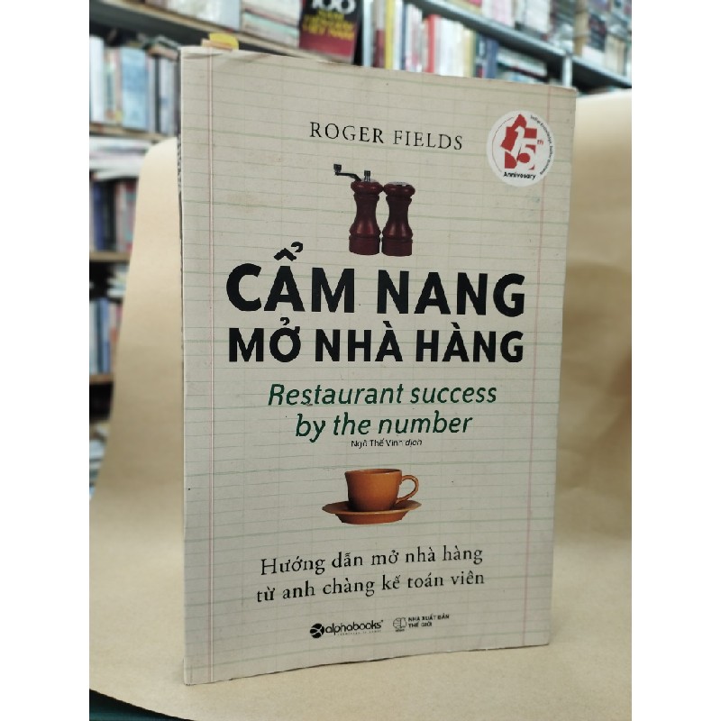 Cẩm nang mở nhà hàng: Hướng dẫn mở nhà hàng từ anh chàng kế toán viên 121411