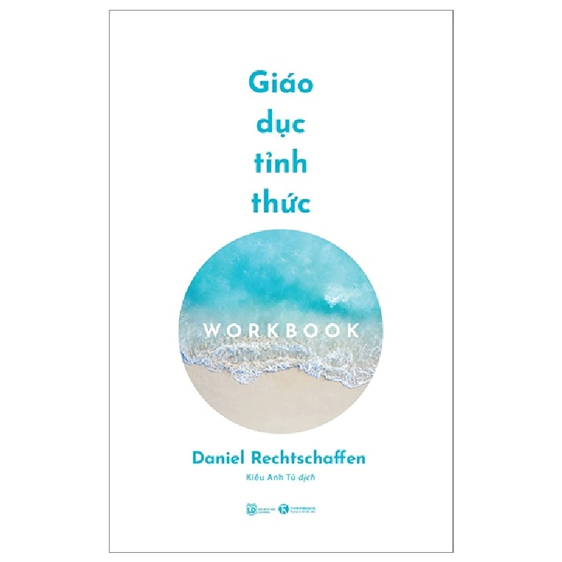 Giáo dục tỉnh thức - Workbook - Daniel Rechtschaffen 2023 New 100% HCM.PO 345770