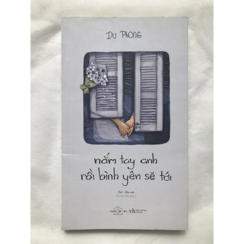 Nắm Tay Anh Rồi Bình Yên Sẽ Tới - Du Phong 754712