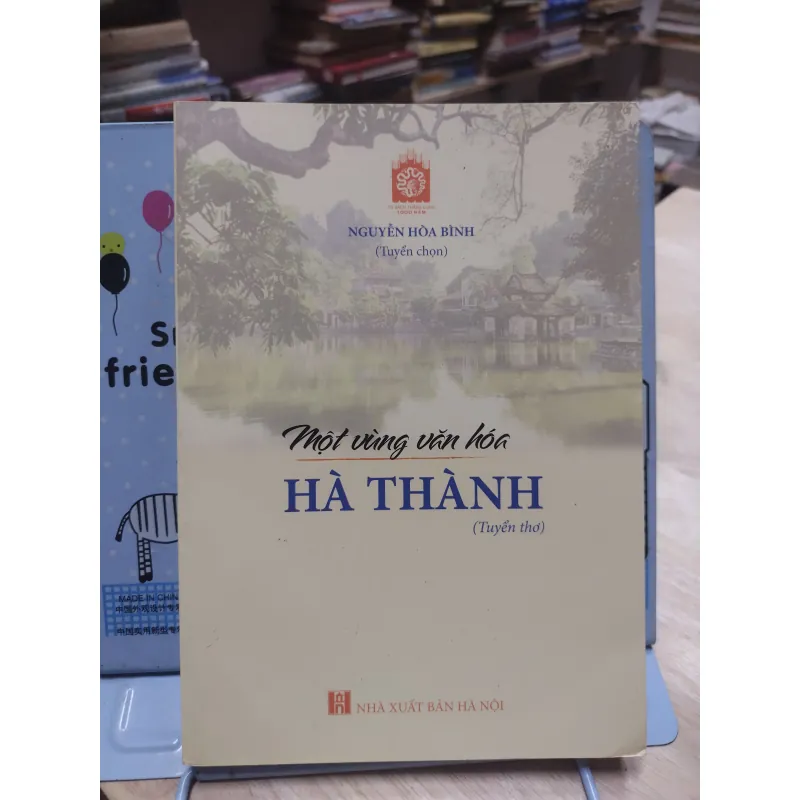 sách: Một vùng văn hoá Hà Thành (Tuyển Thơ) - Nguyễn Hoà Bình (A2) 573746