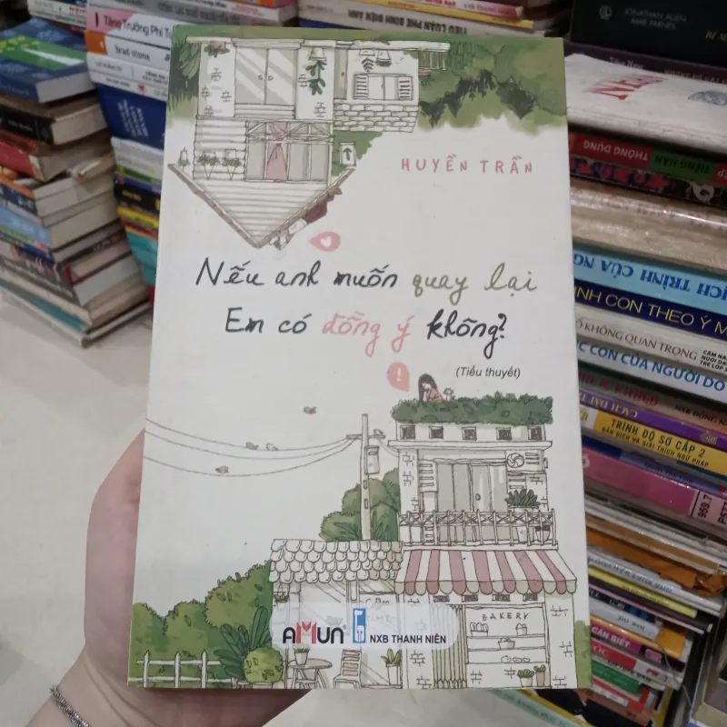 Nếu anh muốn quay lại Em có đồng ý không?📚 745416