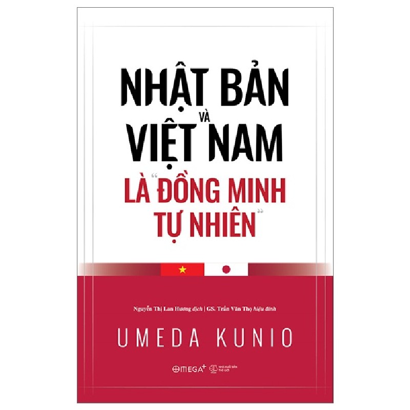 Nhật Bản Và Việt Nam Là Đồng Minh Tự Nhiên - Umeda Kunio 148076