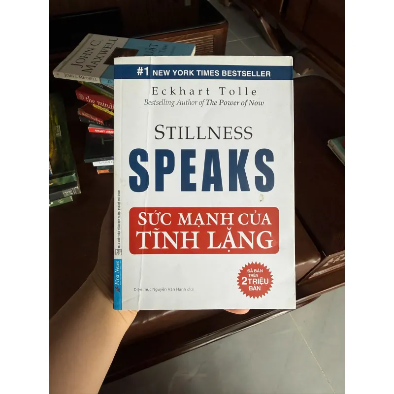 SỨC MẠNH CỦA TĨNH LẶNG (STILLNESS SPEAKS) – ECKHART TOLLE | K3 1010965