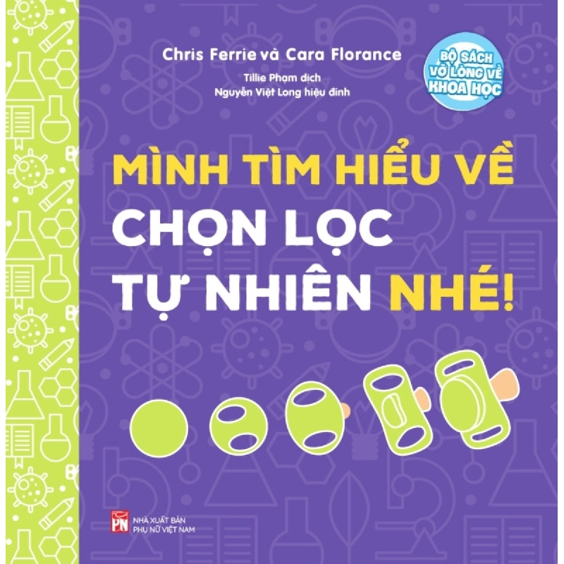 Bộ sách vỡ lòng về khoa học - Mình tìm hiểu về chọn lọc tự nhiên nhé - Chris Ferre STB3066 Mẹ và bé 535230