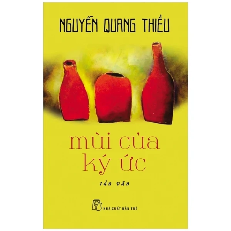 Mùi Của Ký Ức - Nguyễn Quang Thiều (Mới 100%) Truyện ngắn, tản văn, NXB Trẻ - SÁCH ĐẠI HỌC 485321