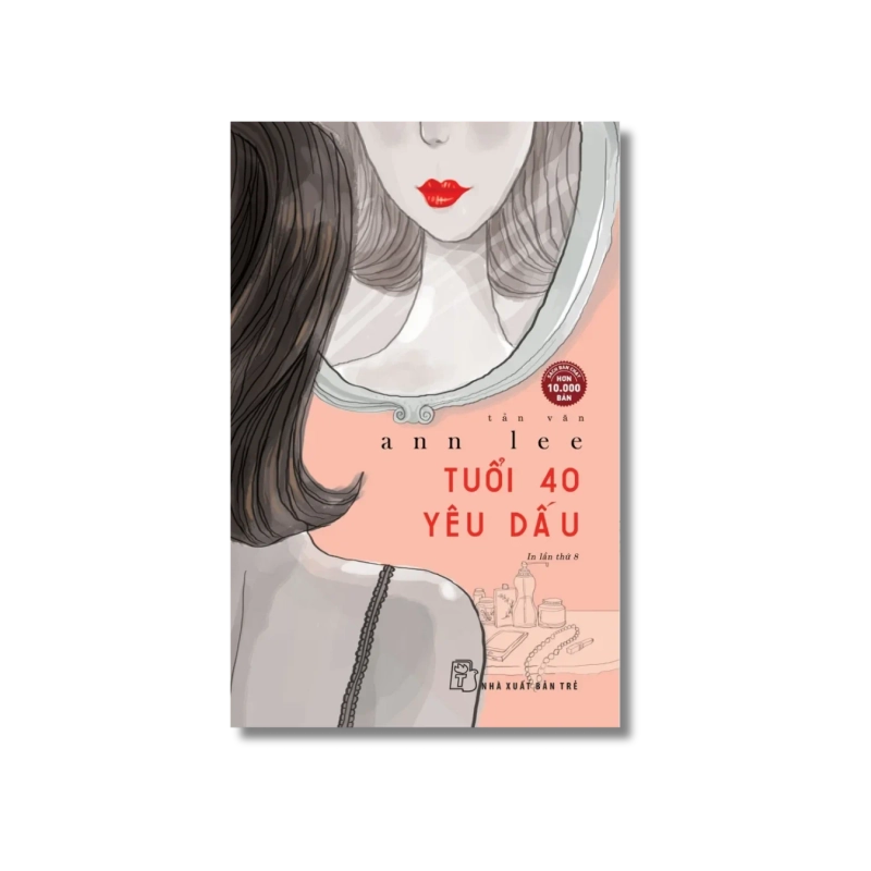 Tuổi 40 yêu dấu - Ann Lee 724001