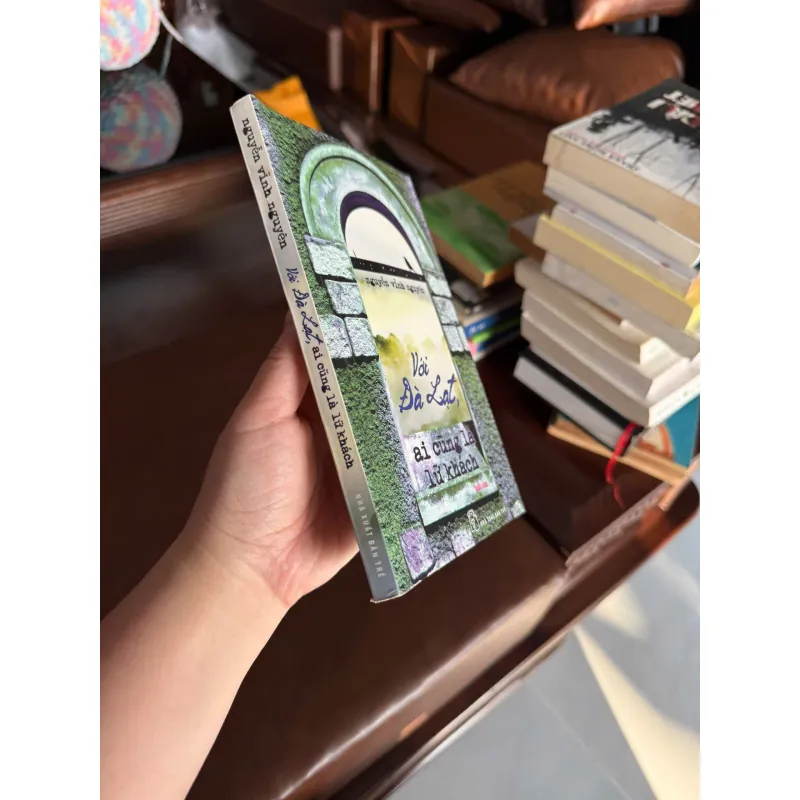 Với Đà Lạt, Ai Cũng Là Lữ Khách – Nguyễn Vĩnh Nguyên - K2 992878