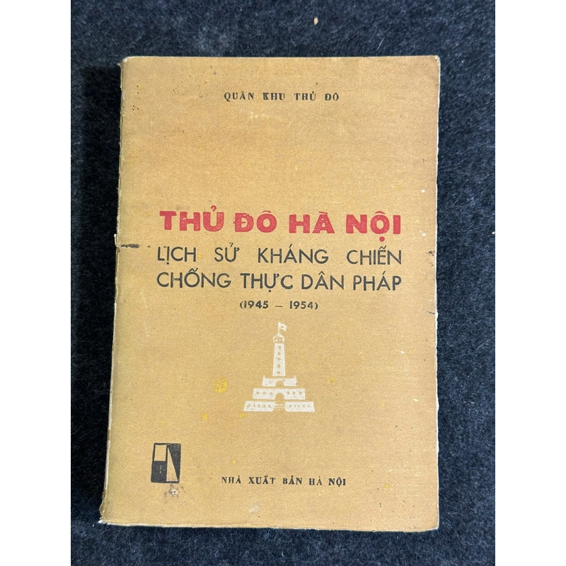 BẢN ĐẶC BIỆT - THỦ ĐÔ HÀ NỘI LỊCH SỬ KHÁNG CHIẾN CHỐNG THỰC DÂN PHÁP (1945-1954) 461941
