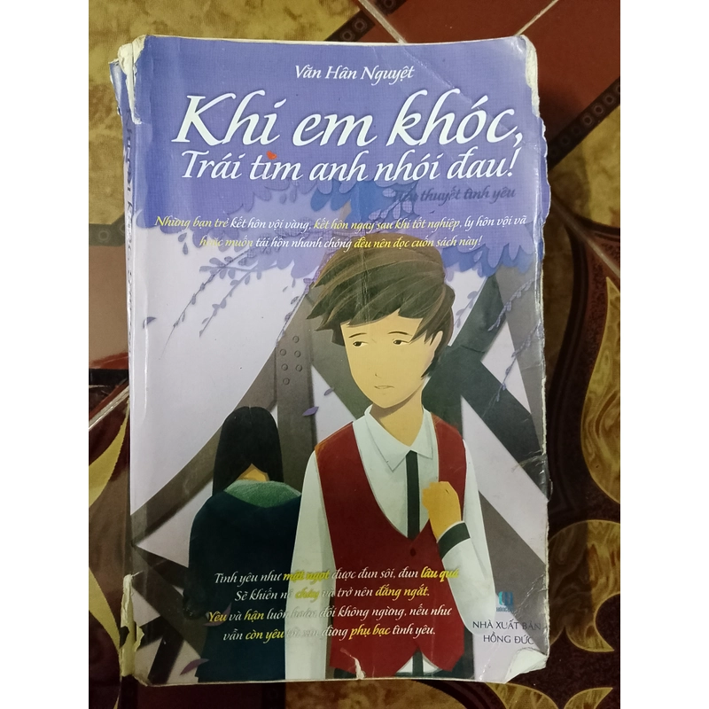 Khi em khóc, trái tim anh nhói đau! (Tiểu thuyết) 493062
