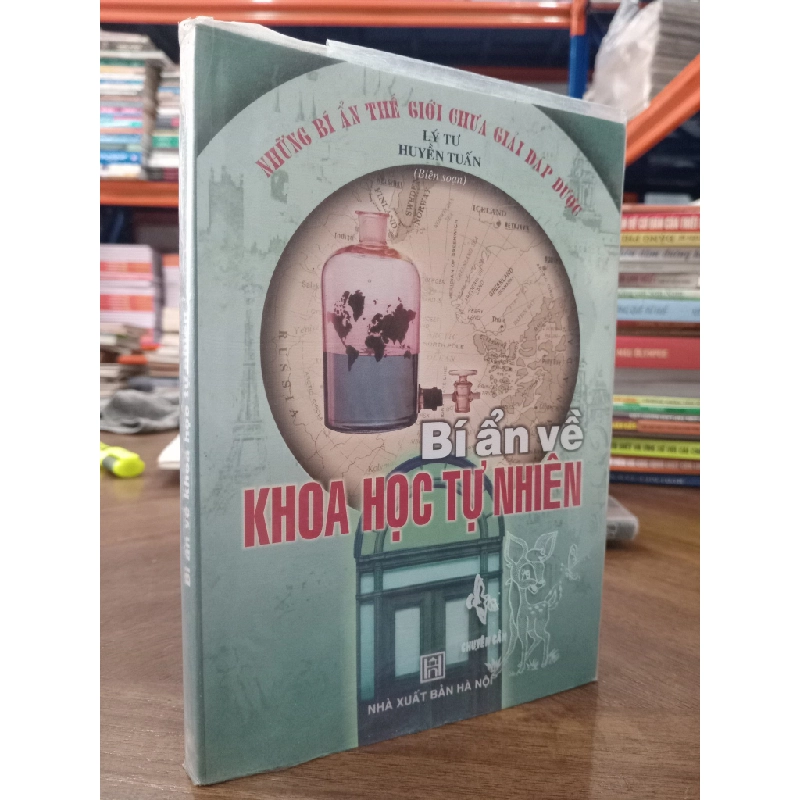 Bí ẩn về khoa học tự nhiên - Lý Tư, Huyền Tuấn 495754