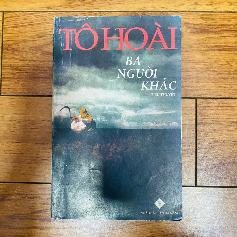 BA NGƯỜI KHÁC - TÔ HOÀI 380045