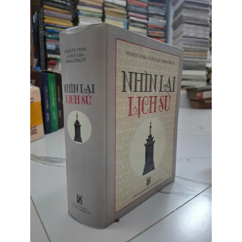 Nhìn Lại Lịch Sử - Phan Duy Kha, Lã Duy Lan, Đinh Công Vĩ - Lịch sử Việt Nam 701335