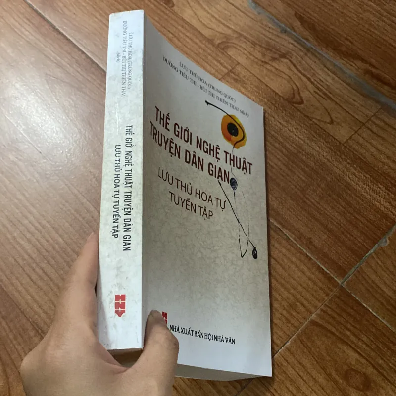 Thế giới nghệ thuật truyện dân gian - Lưu Thủ Hoa Tự Tuyển tập 755354