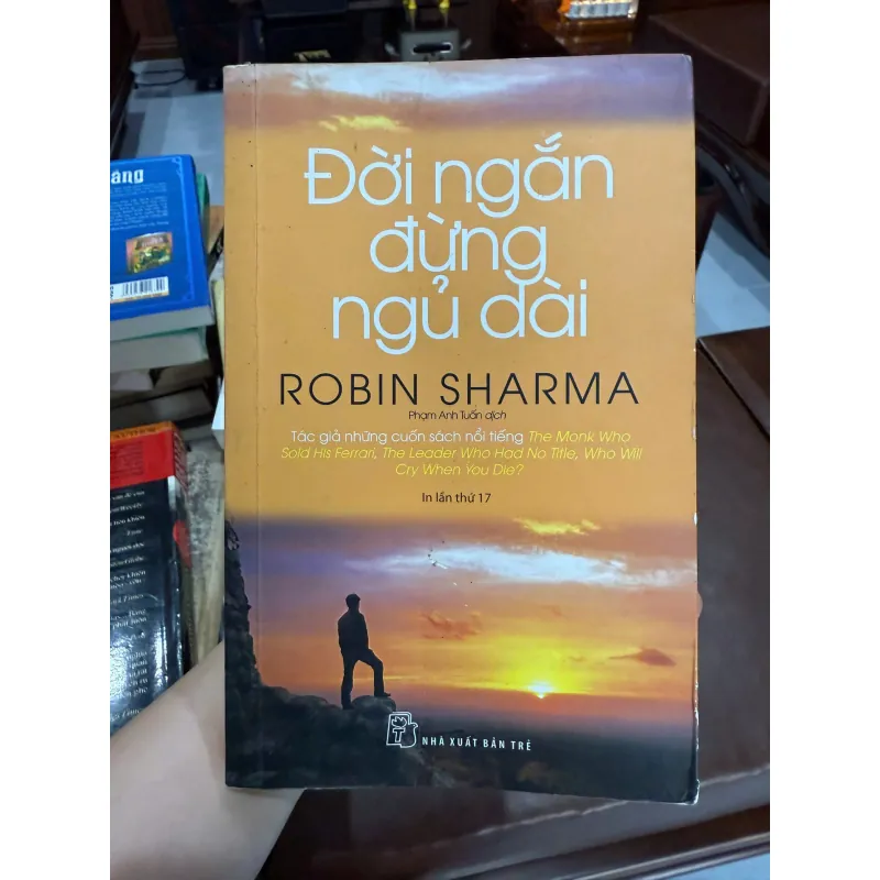 Đời ngắn đừng ngủ dài – Robin Sharma | Sách phát triển bản thân bán chạy 976332