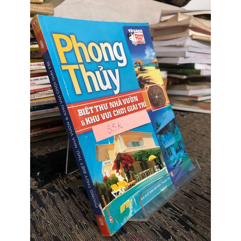 PHÒNG THUỶ BIỆT THỰ NHÀ VƯỜN & KHU VUI CHƠI GIẢI TRÍ  256807