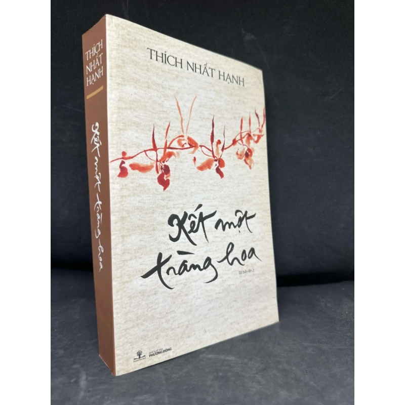 [Sách Cũ SCGR] [Phiên Chợ Sách Cũ] Kết Một Tràng Hoa - Thích Nhất Hạnh, 2014 S2511 SBM - VĂN HỌC - SBM2911-102 1036537