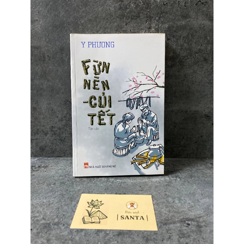 Fừn nèn củi tết- Y Phương- sách lưu kho mới 80-85% 780330