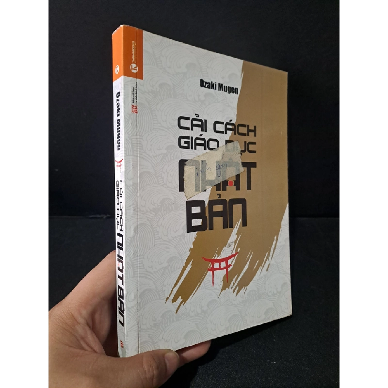 Cải cách giáo dục Nhật Bản mới 80% bẩn bìa, ố nhẹ, tróc gáy nhẹ 2014 Ozaki Mugen HCM1804 KINH TẾ - TÀI CHÍNH - CHỨNG KHOÁN Blogmeo 27525 464662