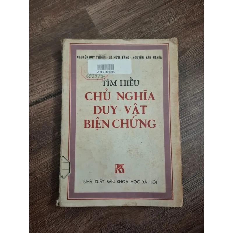 TÌM HIỂU CHỦ NGHĨA DUY VẬT BIỆN CHỨNG - NGUYỄN DUY THUẬN - LÊ HỮU TẦNG 726260