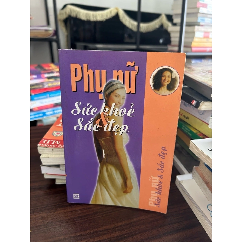 Phụ nữ sức khỏe và sắc đẹp- NXB Thanh Hoá 928826