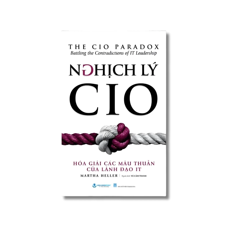 Nghịch lý CIO - Martha Heller Vanvosach 724259