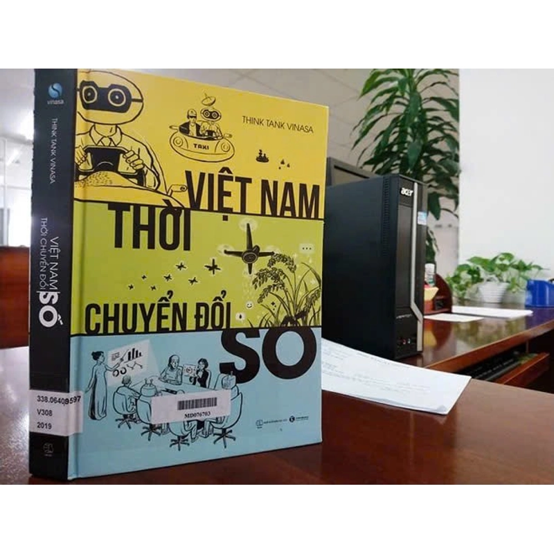 Việt Nam Thời Chuyển đổi số hay Lịch Sử Chuyển Đổi Số (Sách In đầu, ko còn tái bản) 479011