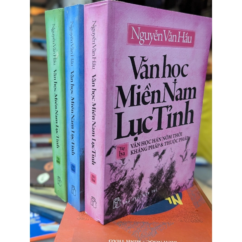 Văn học Miền Nam lục tỉnh - Nguyễn Văn Hầu 575356