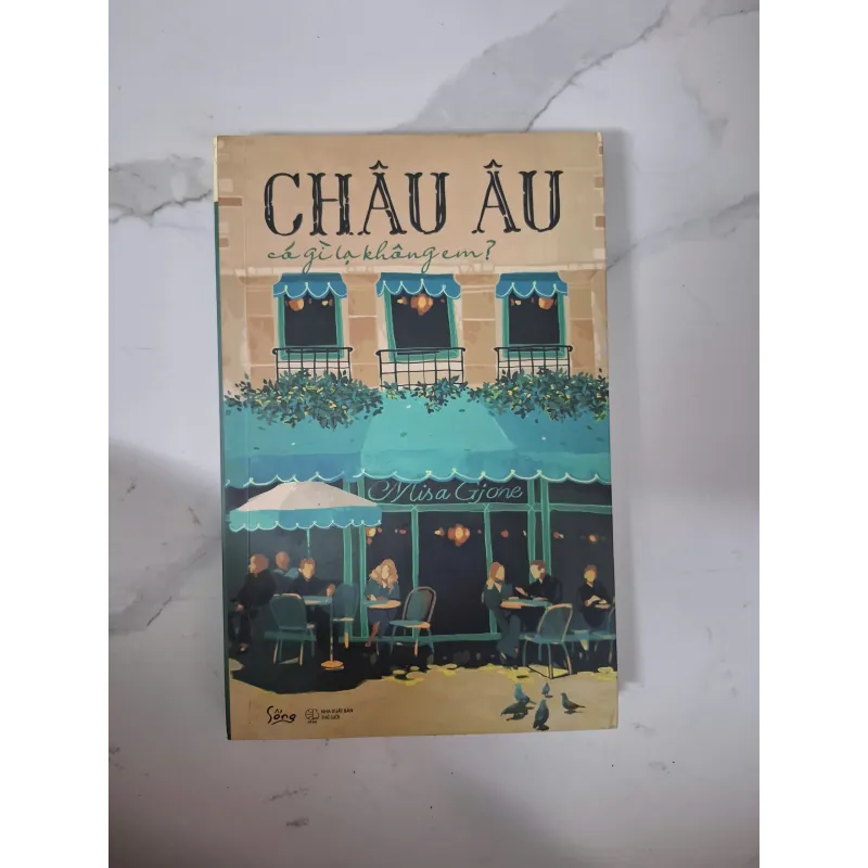 Châu Âu có gì lạ không em? - Misa Gjone - Tản văn / Du ký 1020904