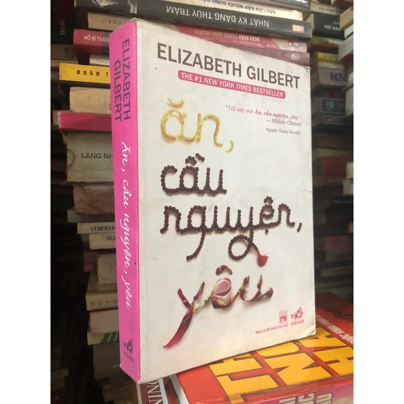 Sách Ăn, Cầu Nguyện, Yêu - Elizabeth Gilbert 307073