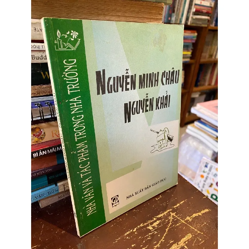Nhà Văn Và Tác Phẩm Trong Nhà Trường : Hoài Thanh, Vũ Ngọc Phan, Hải Triều, Đặng Thai Mai 353874