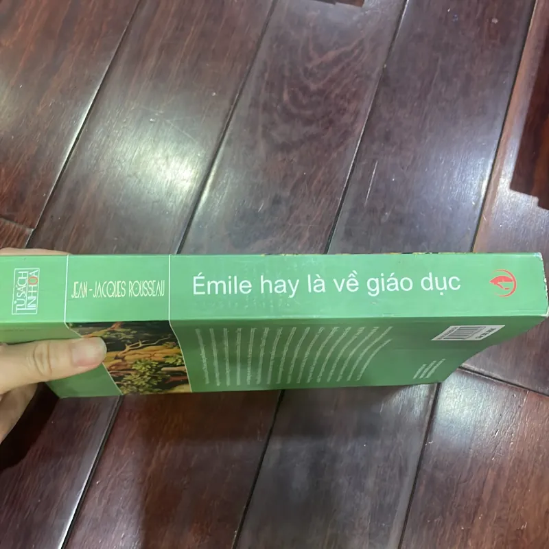 ÉMile hay là về giáo dục : Jean-Jacques Rousseau - Tủ sách Tinh Hoa  1035888