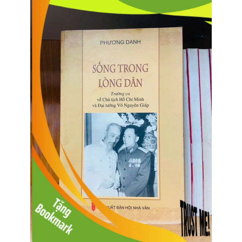 (TẶNG BOOKMARK) Sống trong lòng dân - Phương Danh - VĂN HỌC - Văn võ - RBK3110-167 951936