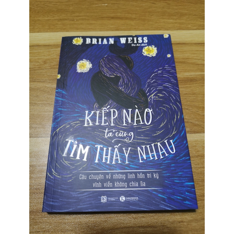 Kiếp nào ta cùng tìm thấy nhau - Brian Weiss 519379