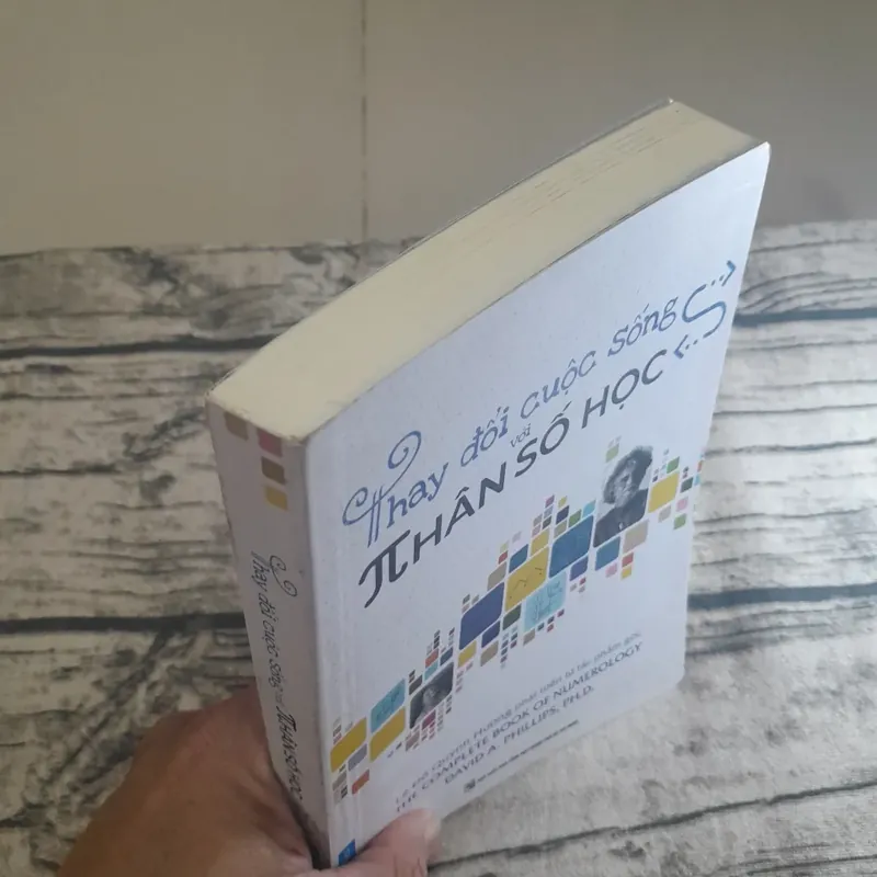 Thay đổi cuộc sống với nhân số học. David A. Phillips, Lê Đỗ Quỳnh Hương 592246